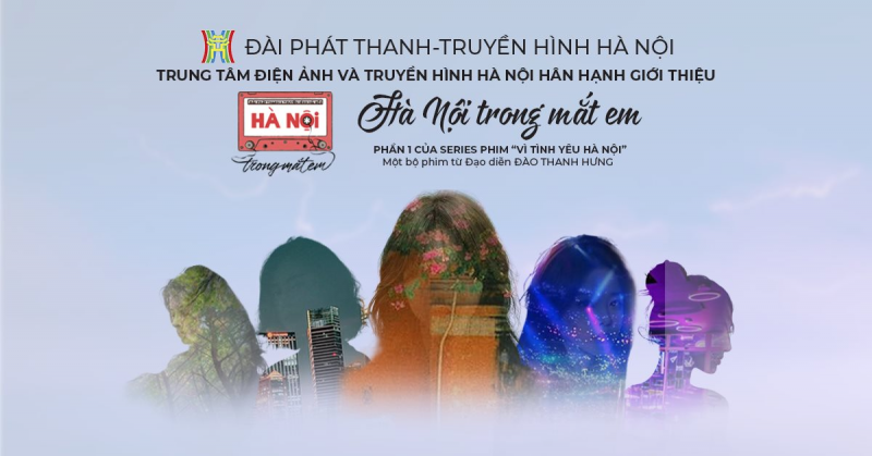 Đạo diễn từng đoạt giải Nhất phim tài liệu châu Á làm phim về Hà Nội