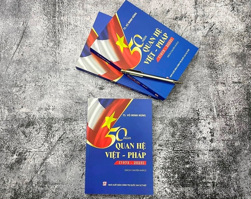 Ra mắt sách "50 năm quan hệ Việt - Pháp (1973 - 2023)"