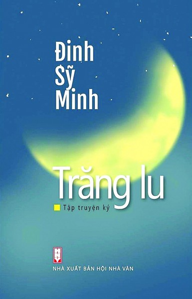 Chuyến tàu ngược thời gian.  Đọc "Trăng lu" của Đinh Sỹ Minh