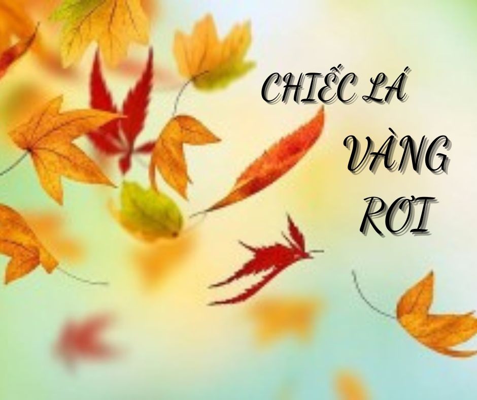 Bài thơ "Chiếc lá vàng rơi" của Trương Vạn Thành