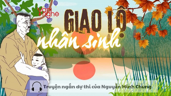 doc truyen giao lo nhan sinh truyen ngan cua nguyen minh chung