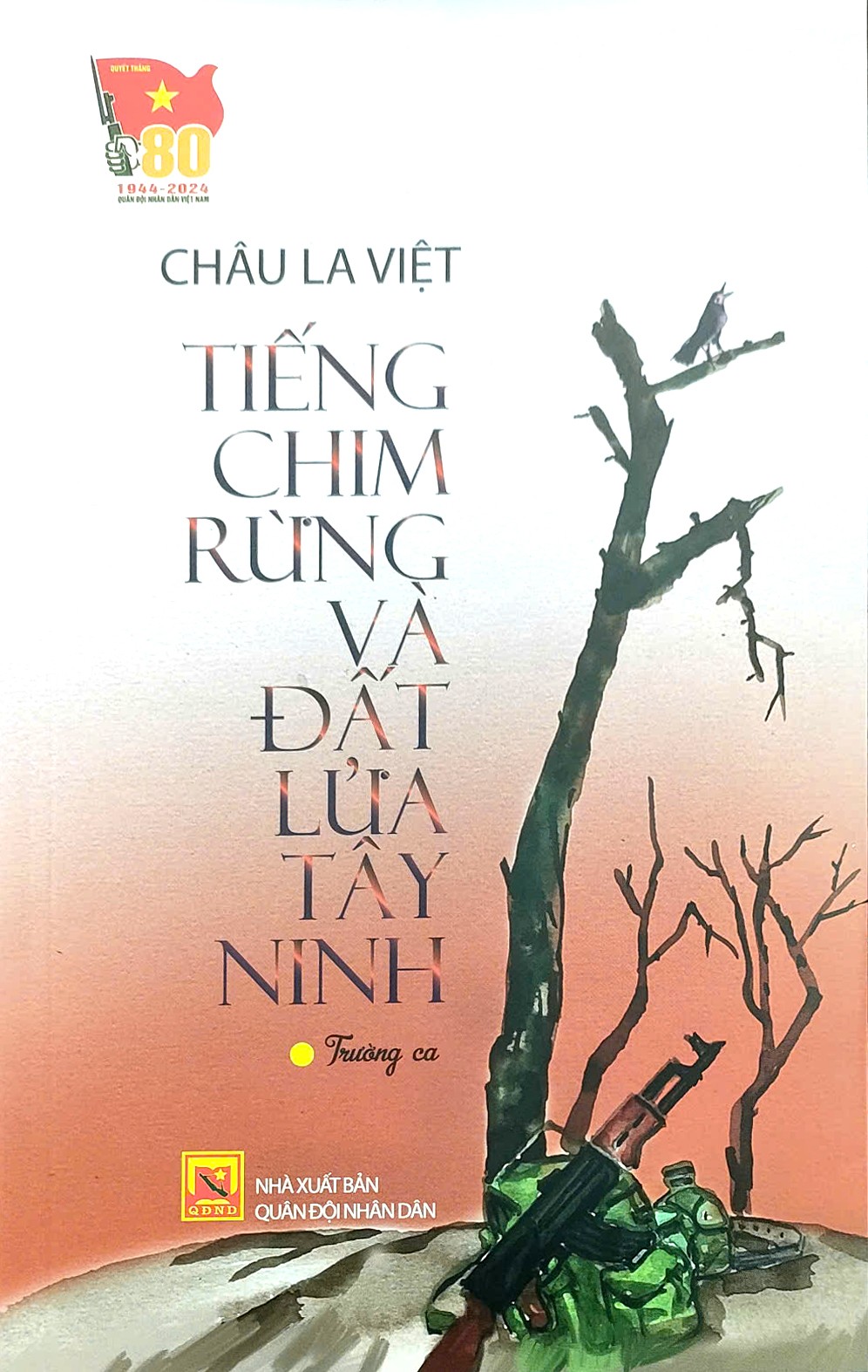 Tâm tình của tác giả  “Tiếng chim rừng và đất lửa Tây Ninh”