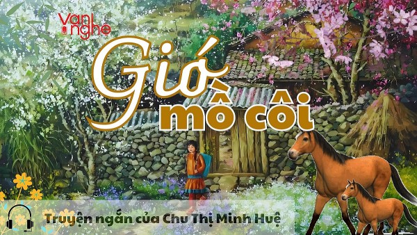 doc truyen gio mo coi truyen ngan cua chu thi minh hue