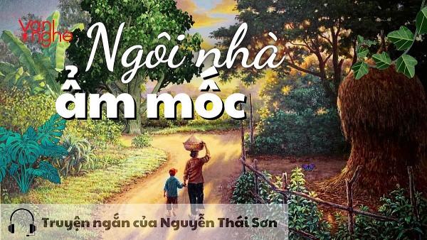 doc truyen ngoi nha am moc truyen ngan cua nguyen thai son
