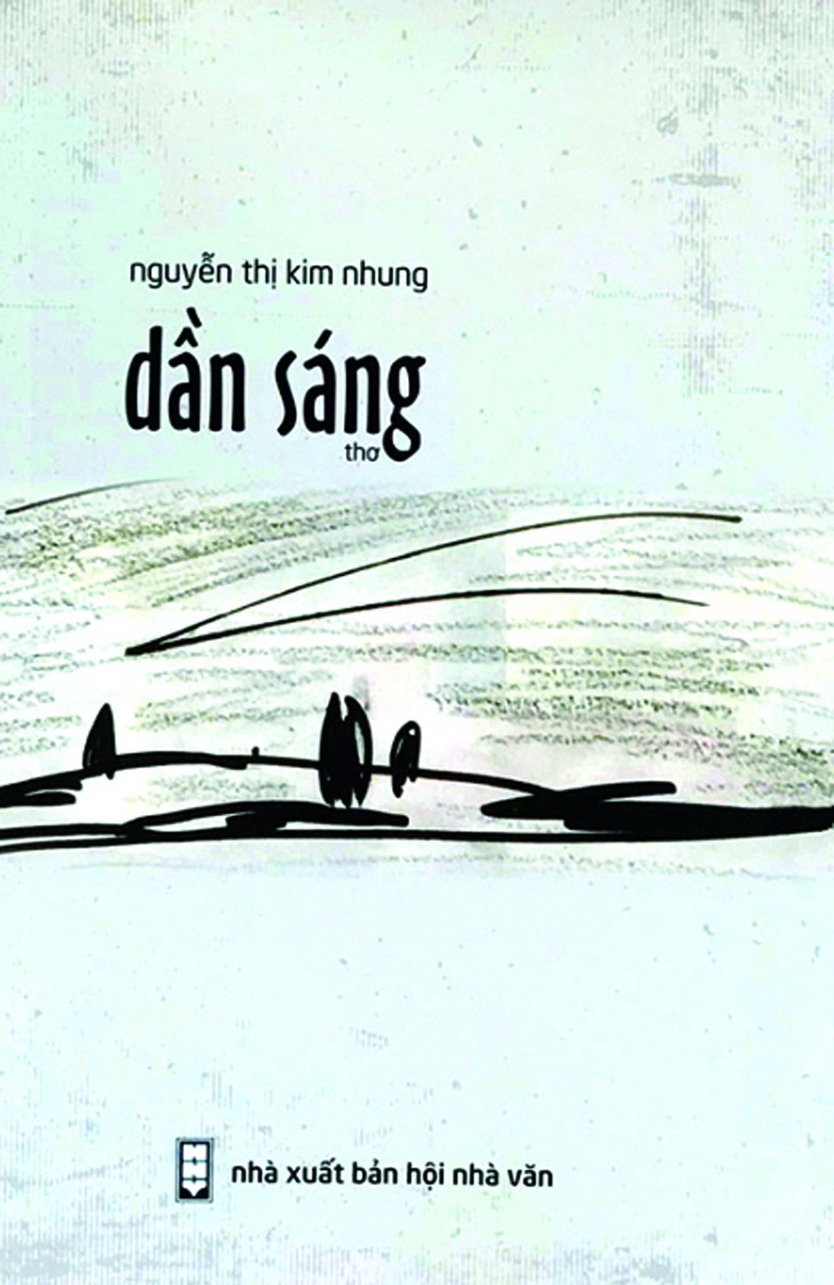 Nguyễn Thị Kim Nhung: Phía trung du dần sáng