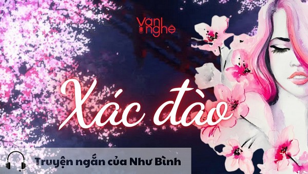 doc truyen xac dao truyen ngan cua nhu binh