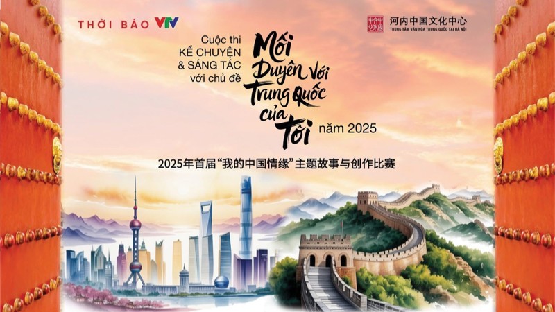 Thi sáng tác và kể chuyện với chủ đề “Mối duyên với Trung Quốc của tôi”
