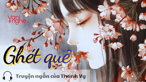 doc truyen ghet que truyen ngan cua thanh vy