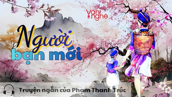 doc truyen nguoi ban moi truyen ngan cua pham thanh truc