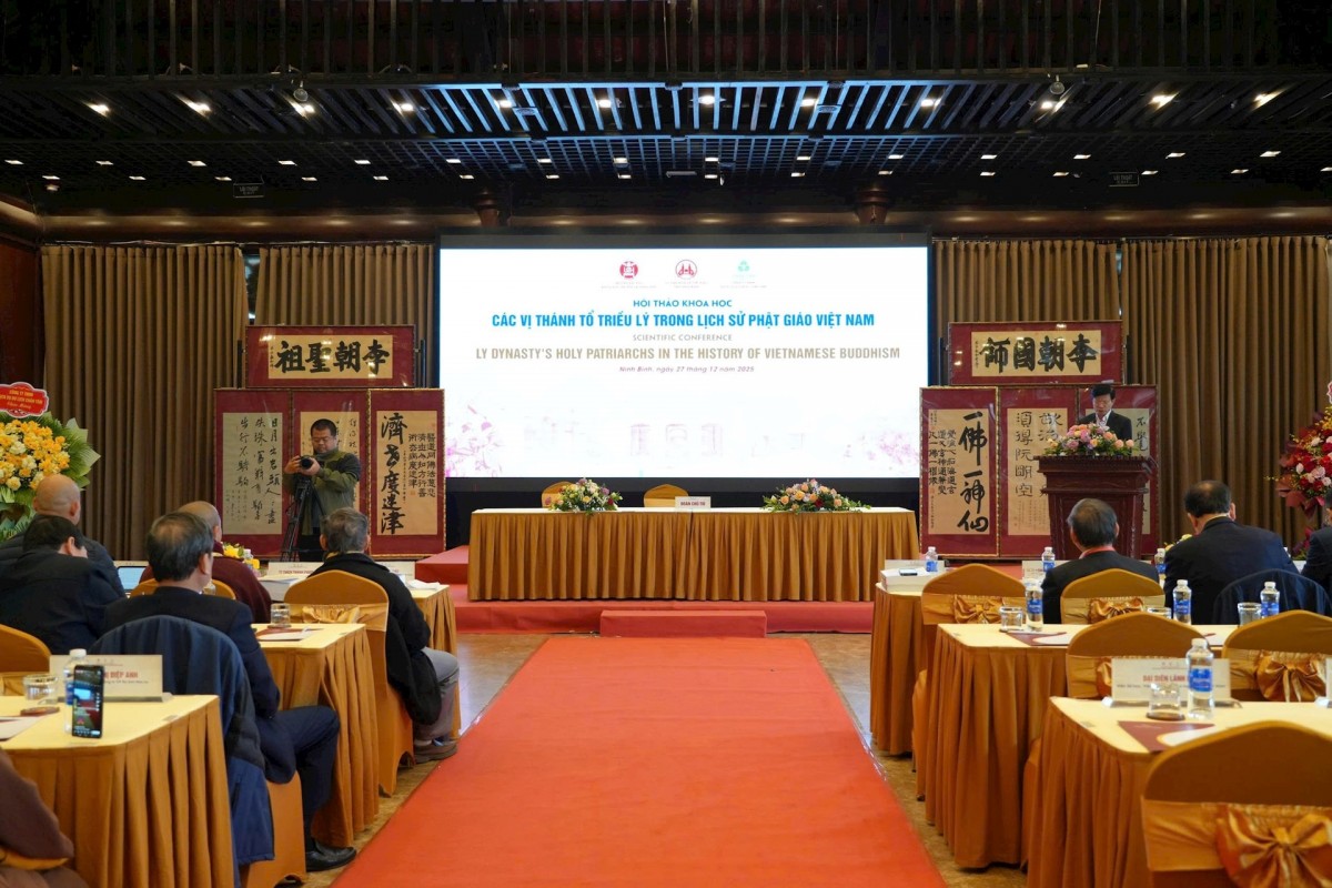 Hội thảo khoa học quốc tế "Các vị Thánh tổ triều Lý trong lịch sử Phật giáo Việt Nam"