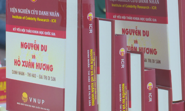 Ra mắt ấn phẩm “Nguyễn Du và Hồ Xuân Hương: Danh nhân - Thi hào - Giá trị di sản”