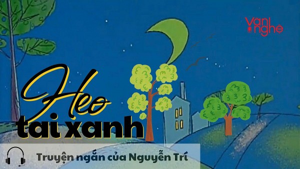 doc truyen heo tai xanh truyen ngan cua nguyen tri