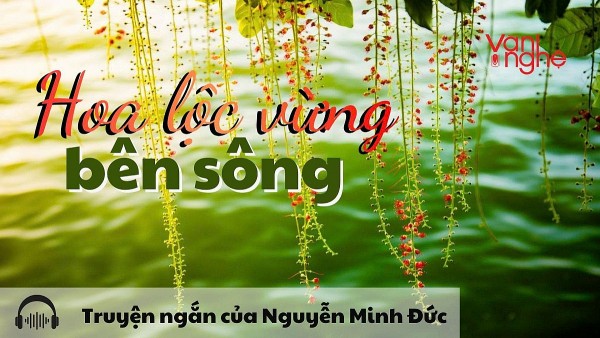 doc truyen hoa loc vung ben song truyen ngan cua nguyen minh duc