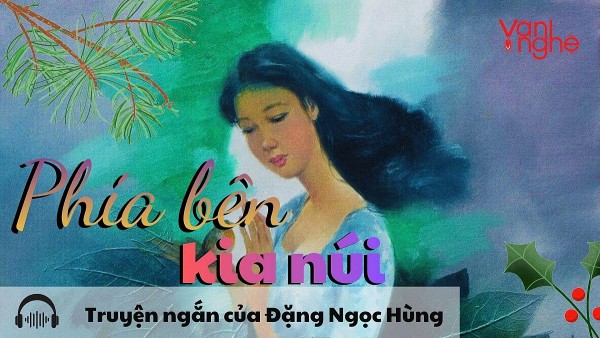 doc truyen phia ben kia nui truyen ngan cua dang ngoc hung