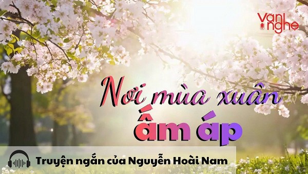 doc truyen noi mua xuan am ap truyen ngan cua nguyen hoai nam