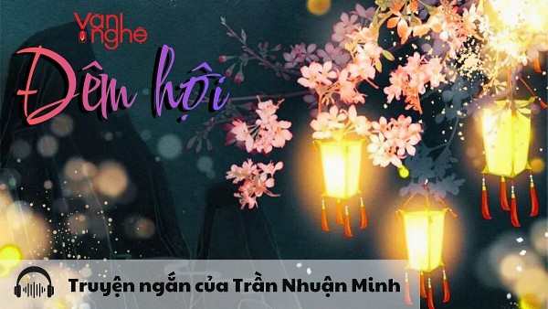 doc truyen dem hoi truyen ngan cua tran nhuan minh