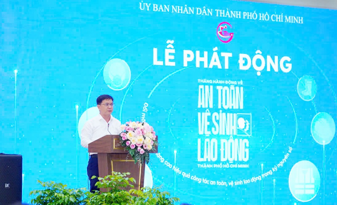 Thành phố Hồ Chí Minh phát động Tháng hành động về an toàn, vệ sinh lao động