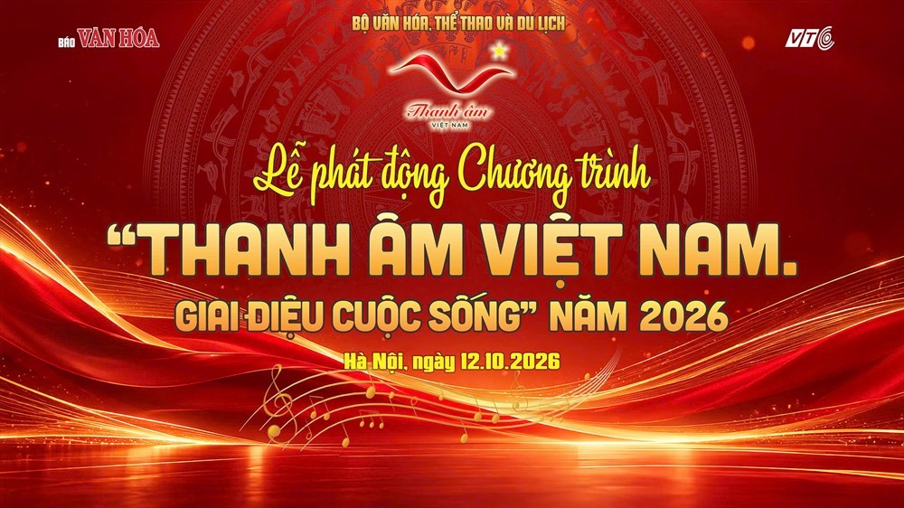 Góp thanh âm nhỏ, làm nên bản sắc Việt Nam