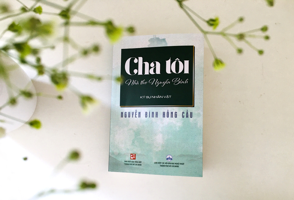 Ra mắt &quot;Cha tôi - nhà thơ Nguyễn Bính&quot;