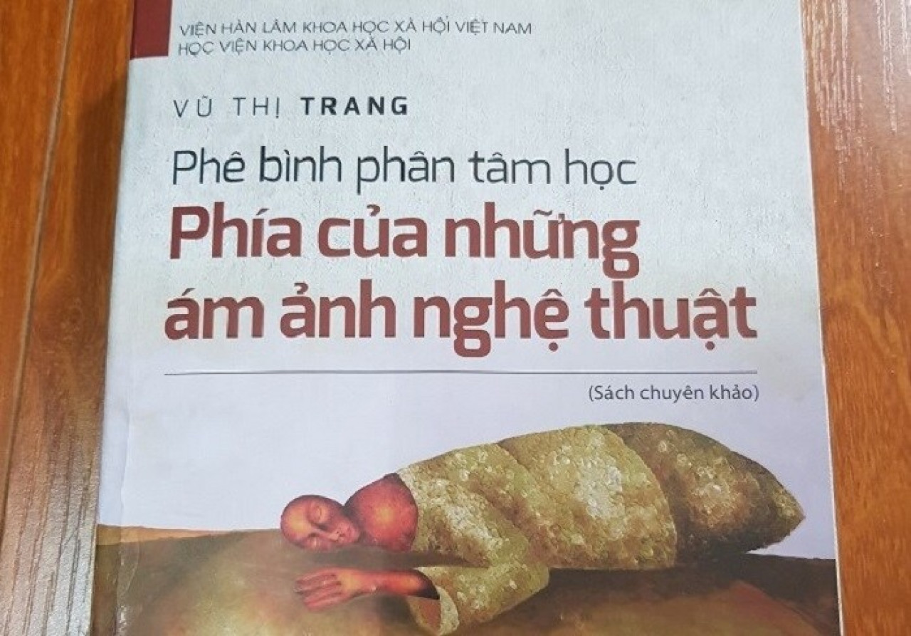 Tạm thu hồi Giải thưởng Tác giả trẻ năm 2021 đối với tác phẩm “Phê bình phân tâm học - phía của những ám ảnh nghệ thuật” của tác giả Vũ Thị Trang