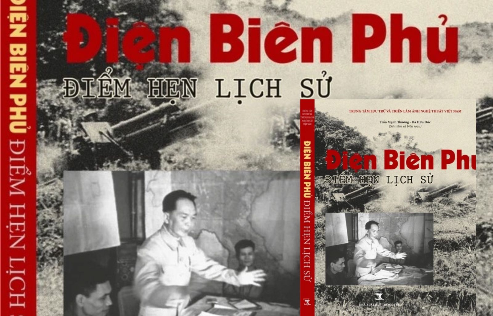 Ra mắt sách ảnh “Điện Biên Phủ - Điểm hẹn lịch sử”