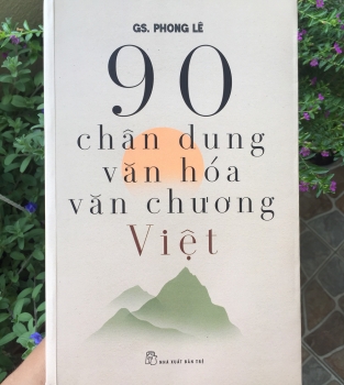 giao su phong le ra mat sach 90 chan dung van hoa van chuong viet