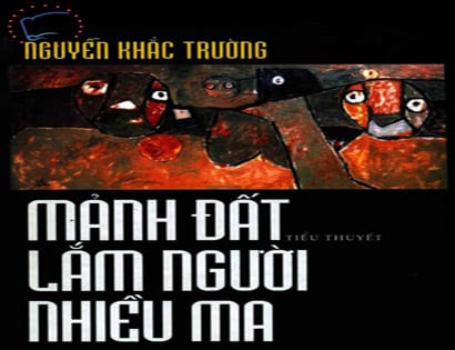 Hiện tượng Nguyễn Khắc Trường và Mảnh đất lắm người nhiều ma