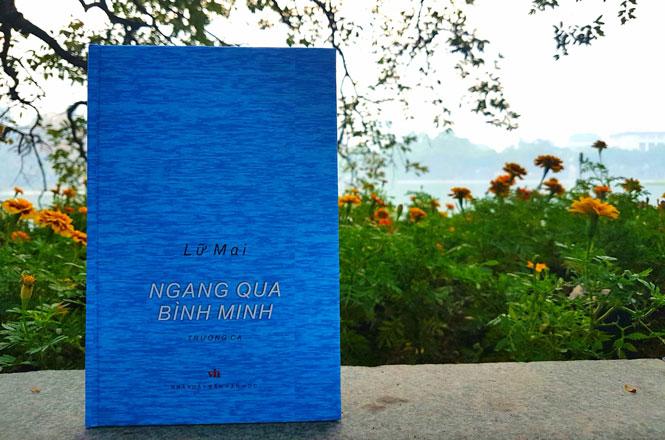 Ra mắt trường ca &quot;Ngang qua bình minh&quot;