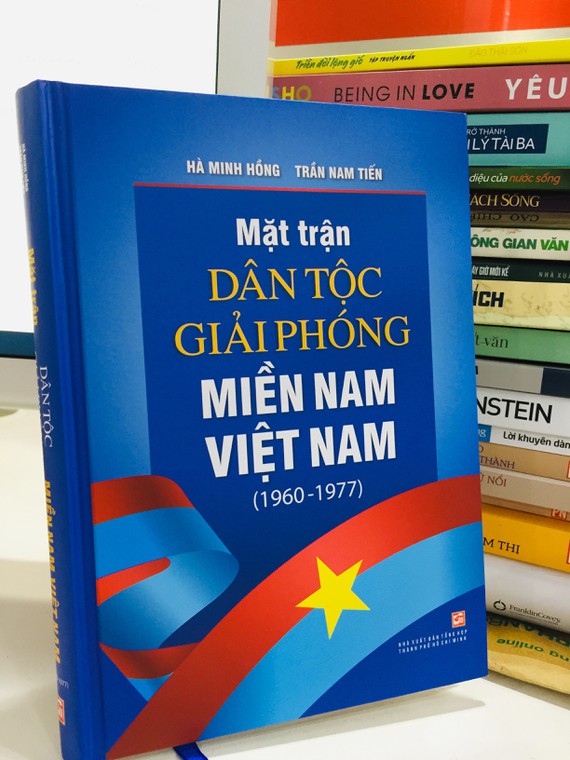 Ra mắt sách &quot;Mặt trận Dân tộc giải phóng miền Nam Việt Nam&quot;