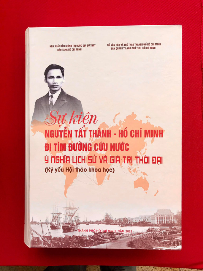 Ra mắt sách “Sự kiện Nguyễn Tất Thành - Hồ Chí Minh đi tìm đường cứu nước: Ý nghĩa lịch sử và giá trị thời đại”